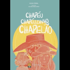 Book: Chapéu,Chapeuzinho,Chapelão