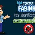 FABINHO NO COMBATE AO CORONAVÍRUS!! (2D)